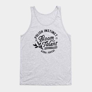 Bloom Talent/Polish Instinct Tank Top